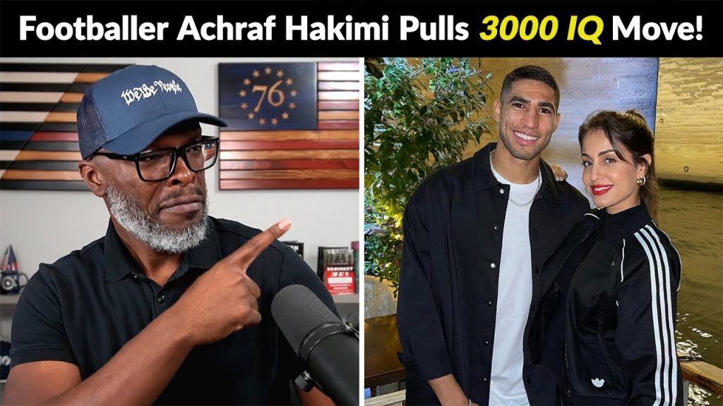 Footballer Achraf Hakimi Pulls 3000 Iq Move Before Divorce!