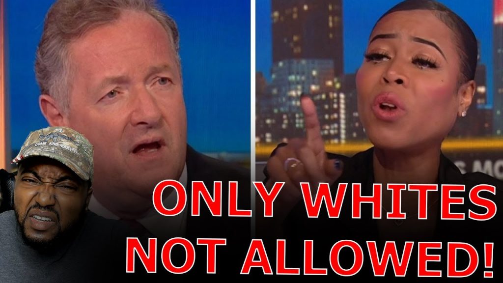 BLM Activist Declares Piers Morgan A Racist For Calling Out Her Hypocrisy On All Black Events!