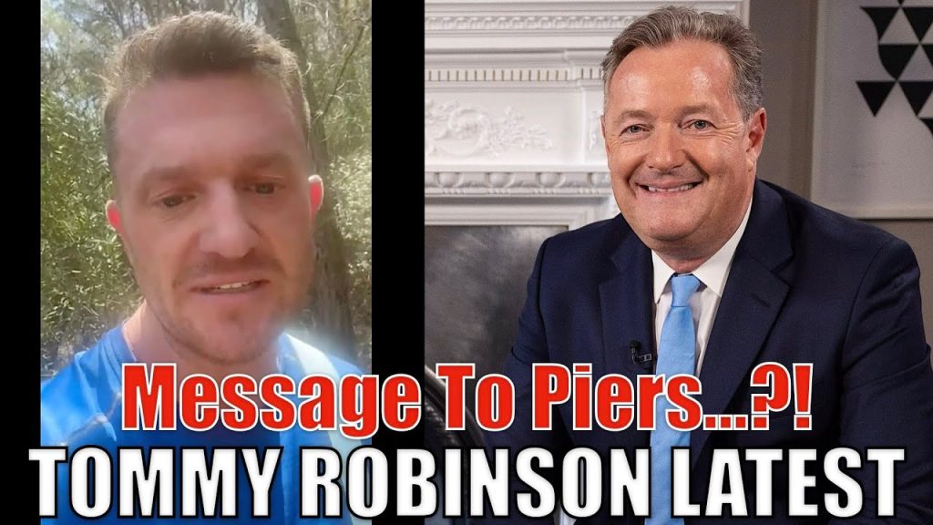 Tommy Robinson Latest – Message To Piers Morgan..?! Feeling The Pressure?! Communist Britain?!