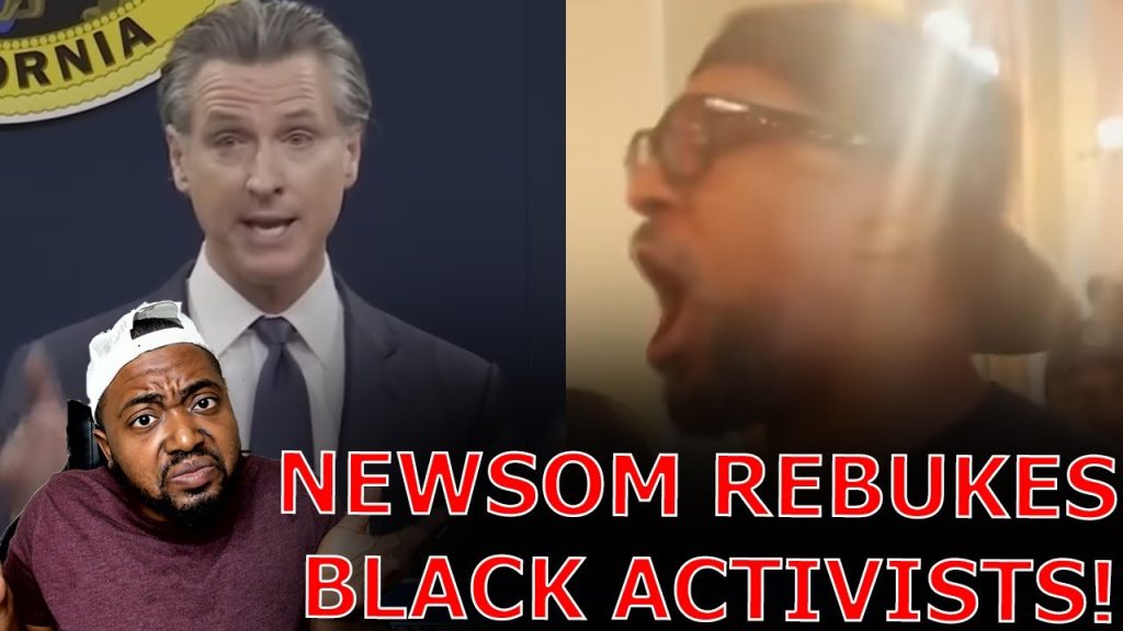 Gavin Newsom REJECTS 0K Handout For Illegals Then REBUKES Black Activists DEMANDING Reparations!