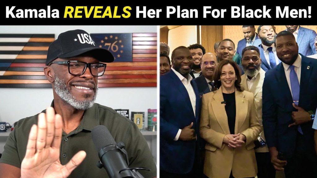 Kamala REVEALS Her Plan For Black Men… And It’s SHAKY At Best!