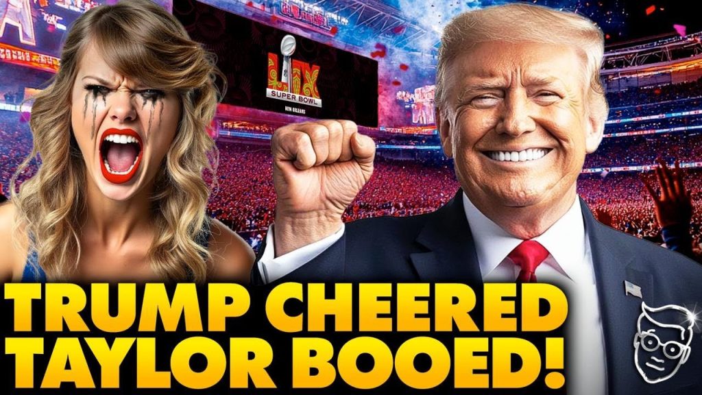 Super Bowl Arena Breaks Into Thunderous ROARS for Trump, Taylor Swift BOOED | ‘America is BACK’