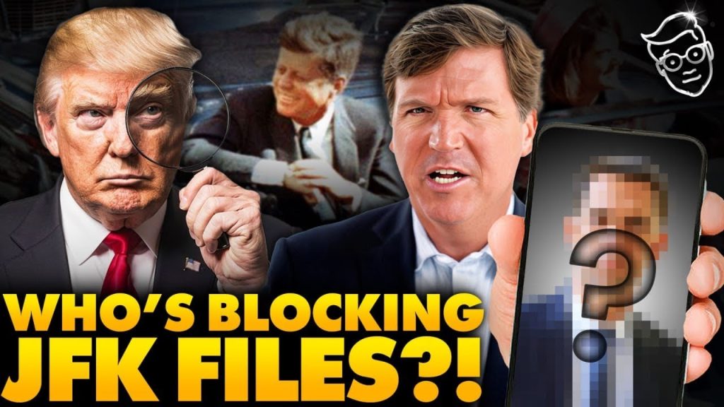 Tucker Carlson REVEALS Who is BLOCKING Release of JFK Files |  ‘It’s a COVER UP’